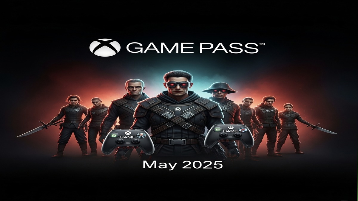 May 2025 Xbox Game Pass Additions