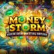 Money Storm Slot Game